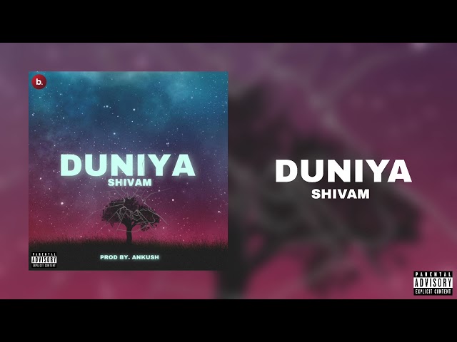 Duniya By.Shivam | Prod By.Ankush | Duniya Ep | 2021 Latest Music