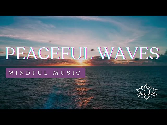 RELAXING MINDFULNESS | Sunrise at Sea | Soft Piano and Ocean Sounds to Meditate, Sleep or Focus