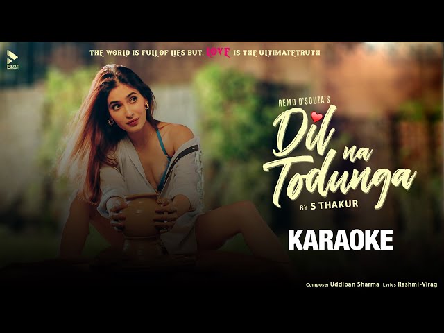 Dil Na Todunga Karaoke | Shambhavi Thakur | New Romantic Song 2021 | Female Version | MK