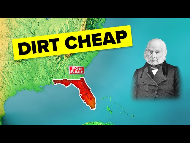 Why the US Bought Florida (It Wasn’t for Land)