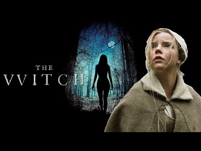 The Witch 2016 Movie || Anya Taylor-Joy, Ralph Ineson, Kate Dickie || Review and Facts