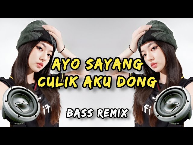 Ayo Sayang Culik Aku Dong (Bass Remix) - Dj Vinzkie Remix