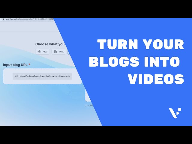 Transform Your Blog into Video with Visla