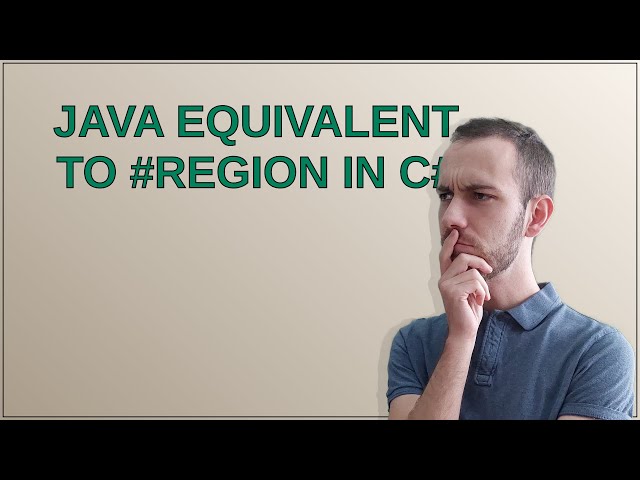 Java equivalent to #region in C#