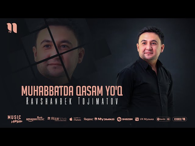 Ravshanbek Tojimatov - Muhabbatda qasam yo'q (audio 2025)