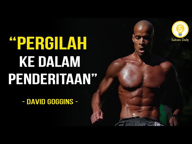 Inilah Alasan Mengapa Kamu Harus Menderita! - David Goggins Subtitle Indonesia - Motivasi Inspirasi