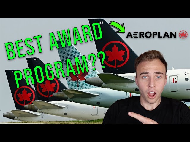 Your QUICK Guide to the Air Canada Aeroplan Program