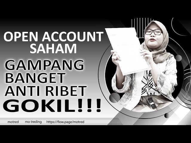 OPEN ACCOUNT SAHAM????,,,GAMPANG BANGET ANTI RIBET,,,GOKIL!!!