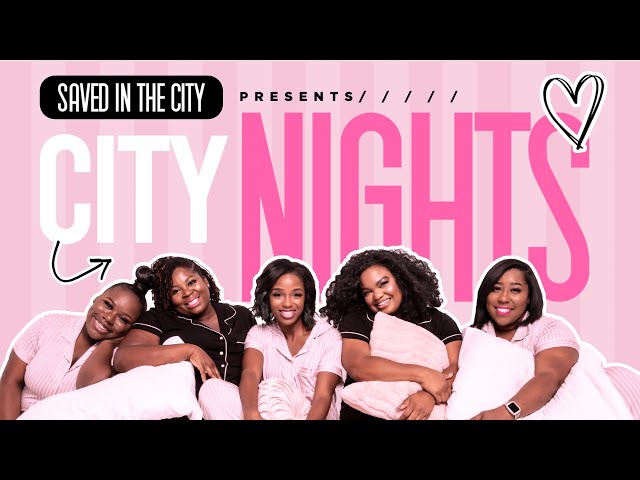 City Nights - Pajama Party Edition!