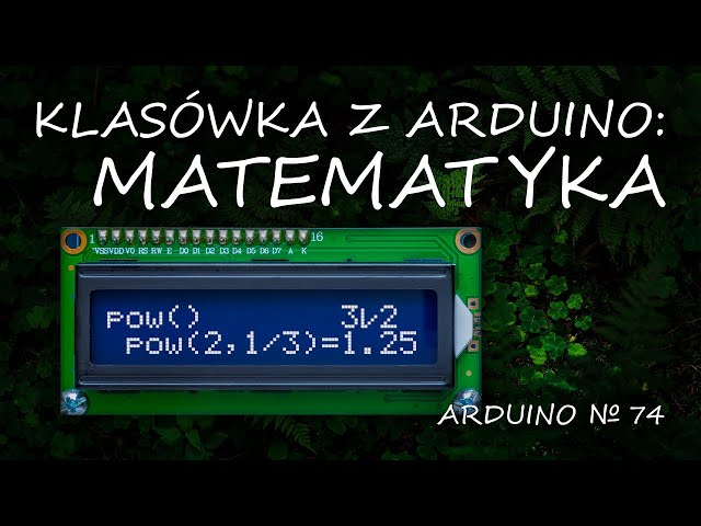 Arduino 74: Podsumowanie - struktura programu i matematyka