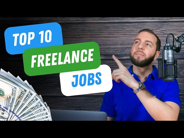 Top 10 Freelance Jobs in 2025 ($100/Hour Earning Potential!)