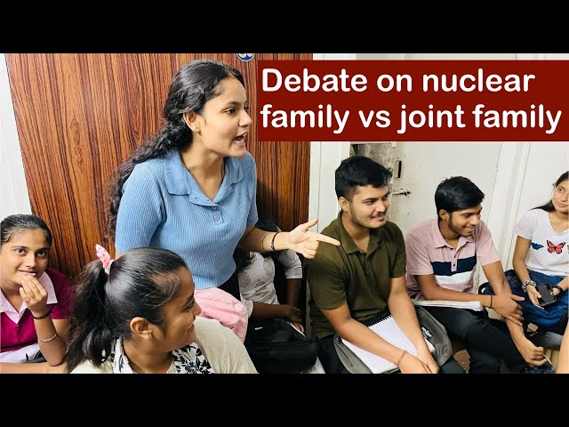 Debate on nuclear family vs joint family