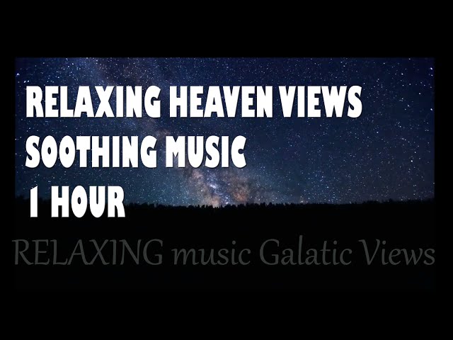 Relax!  1 hour of soothing music under the night sky #relax #sooth #home #music