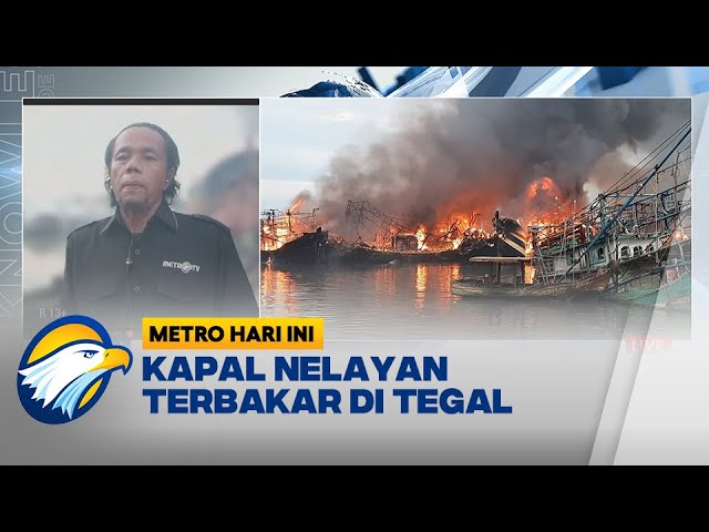 22 Kapal Nelayan 'di Lahap Si Jago Merah' - [Metro Hari Ini]