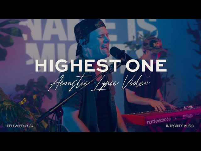 Highest One - Thrive Worship, Bryan & Katie Torwalt (Acoustic)