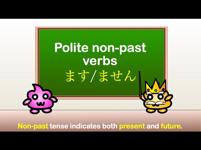 Japanese Grammar - Japanese ~masu (~ます) verbs - present and future tense