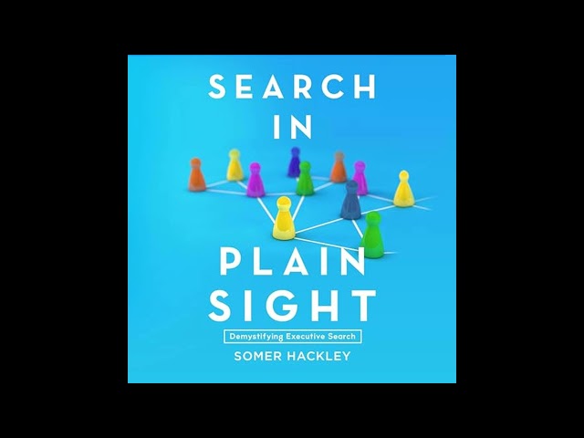 Search in Plain Sight: Demystifying Executive Search