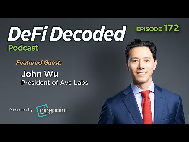 Web3 for Business and the Enterprise with John Wu of Ava Labs