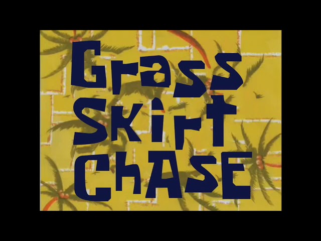 Grass Skirt Chase 1 Hour (PERFECT LOOP)