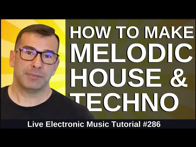 How to make Melodic House & Techno  For Beatport| LEMT286