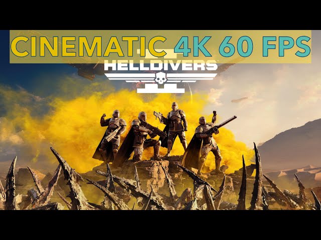 Helldivers 2 | Full Cinematic  | 4K 60FPS