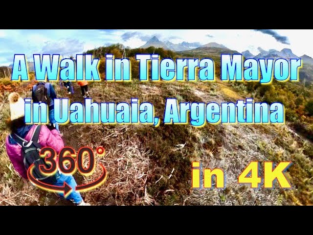 360° Walk in the Tierra Mayor Valley in Ushuaia, Argentina, Ushuaia in 4K