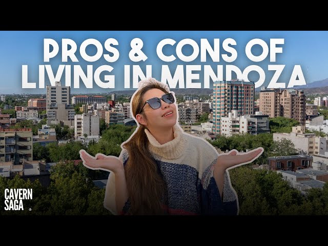 Living in Mendoza: Is It Worth It?