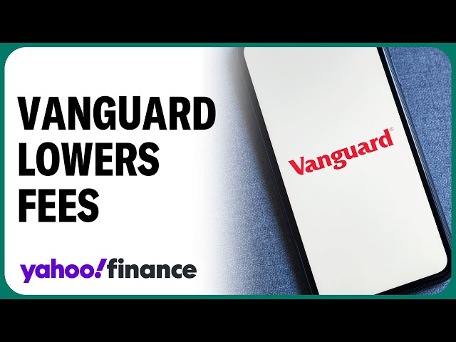 Vanguard slashes fees on dozens of mutual funds, ETFs