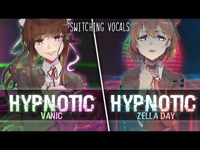 ◤Nightcore◢ ↬ Hypnotic [Switching Vocals]