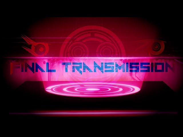 Final Transmission (IRIS)