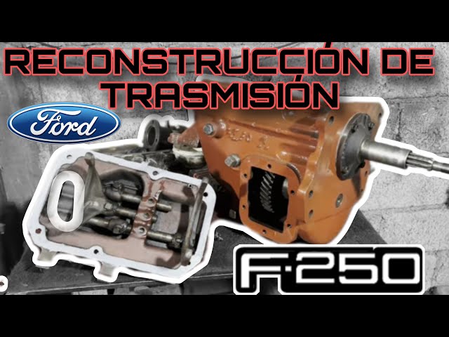 Empezamos con la reconstrucción de la Ford F-250 transmisión completa