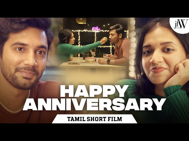 Happy Anniversary | Tamil Romantic Comedy Short Film | Ft. Adhithi, Aravind, Kishore | JFW Originals