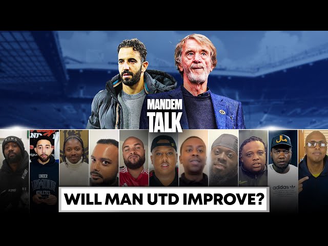 Will Amorim Will Turn it Around At Man Utd! | INEOS Under Pressure! | Mandem Talk