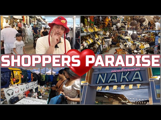 Shopping Addicts BEWARE PHUKET'S BARGAIN CENTER  Must Visit NAKA Market.