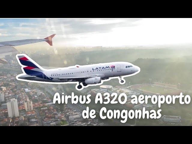 Aterrissagem LATAM Airbus A320 no aeroporto de Congonhas.