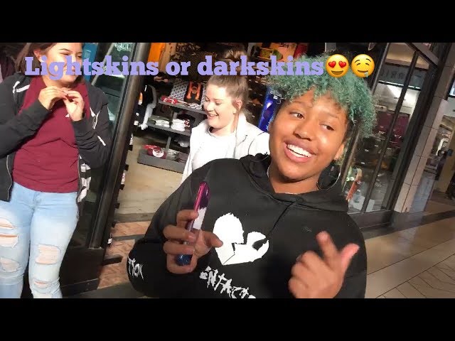 Lightskins or darkskins?🤷🏾‍♀️