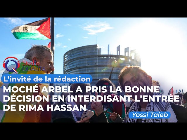 Moché Arbel a pris la bonne décision en interdisant l'entrée de Rima Hassan - L'invité Du 24/02/2025