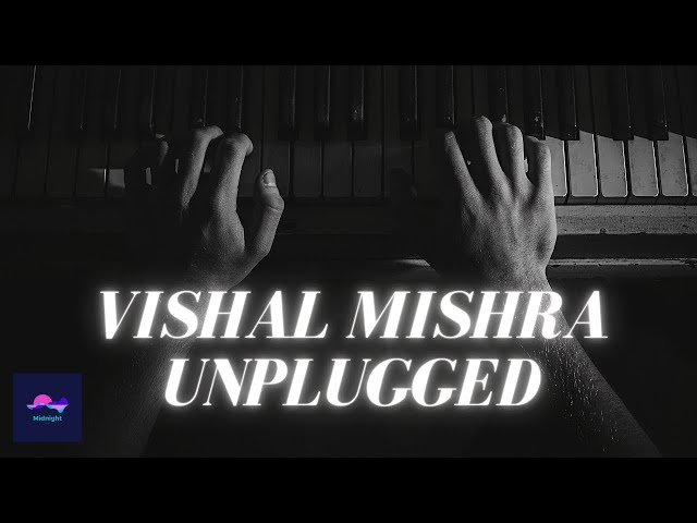 Vishal Mishra Unplugged | Bollywood Love Song | Midnight Lofi | Whatsapp Status | Relax Chill Vibe