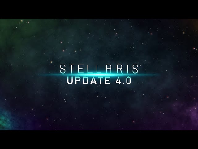 Stellaris | Announcing the 4.0 Update