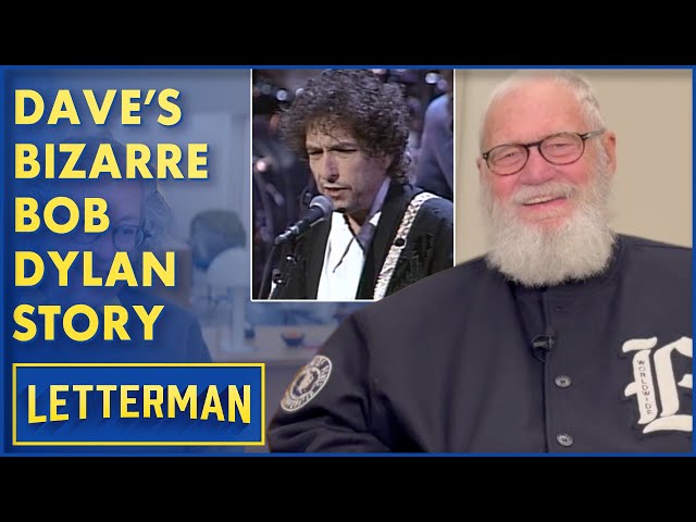 Dave's Bizarre Bob Dylan Story | David Letterman