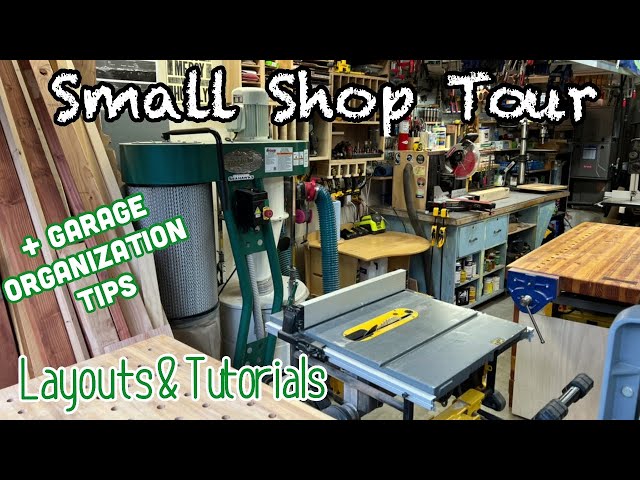 Small Woodworking Shop Tour: Plus Garage Organization Tips