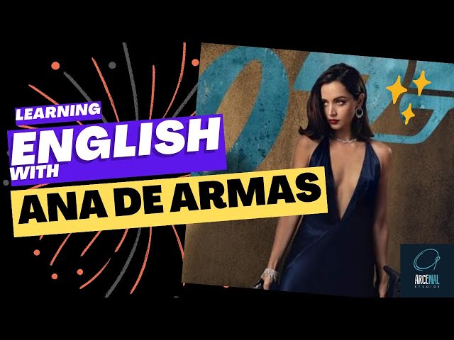 "ANA DE ARMAS" - THE BEST MOVIES TO LEARN ENGLISH