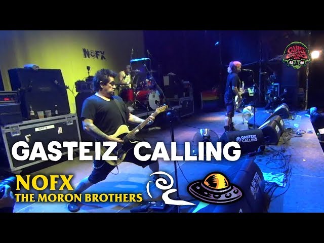 NOFX "The Moron Brothers" @ Gasteiz Calling 2018