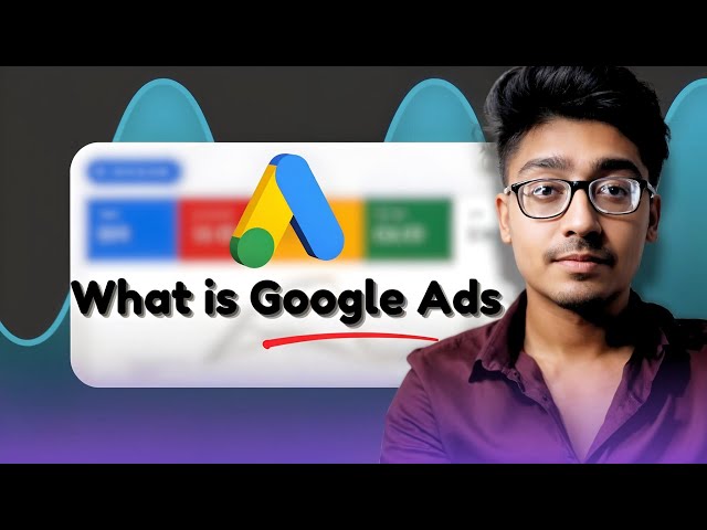 What is Google Ads? (Simple Explanation for Beginners!)