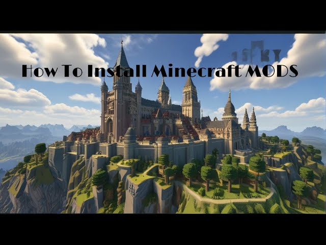 How to Install Minecraft Mods in 2025