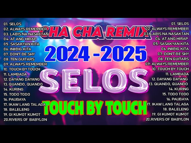 Nonstop Selos Mix – Viral OPM Disco Cha Cha Best Ever Pinoy Mix-Disco Cha Cha Dance