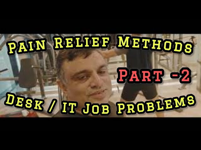 Desk Job Therapy: Pain Relief Methods - Upper Half  Part -2