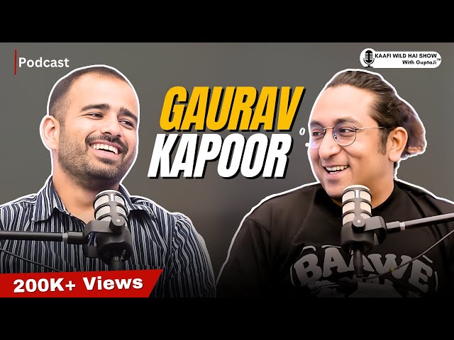 Comedy, Vlogging, West-Delhi Life, Nostalgia & Investment | Gaurav Kapoor | Kaafi Wild Hai Show Ep10