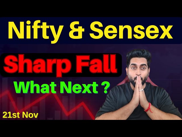 Stock Market Analysis for 21st Nov