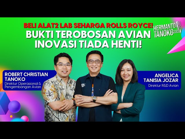 RAHASIA KUALITAS AVIAN LEBIH BAGUS DIBANDINGKAN PRODUK LAIN - ROBERT & ANGEL | PART 2